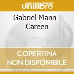 Gabriel Mann - Careen cd musicale di Gabriel Mann