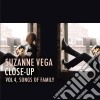 Suzanne Vega - Close-Up 4: Songs Of Family cd musicale di Suzanne Vega