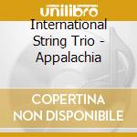International String Trio - Appalachia cd