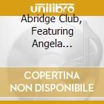 Abridge Club, Featuring Angela Russ-Ayon - Animal Romp & Stomp For Kids cd musicale di Abridge Club, Featuring Angela Russ