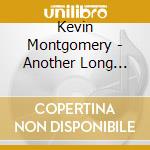 Kevin Montgomery - Another Long Story cd