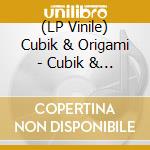 (LP Vinile) Cubik & Origami - Cubik & Origami Ep 2 vinile