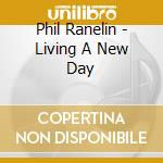 Phil Ranelin - Living A New Day
