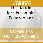 Phil Ranelin Jazz Ensamble - Perseverance