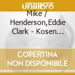 Mike / Henderson,Eddie Clark - Kosen Rufu cd