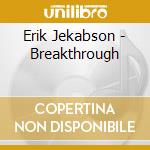 Erik Jekabson - Breakthrough cd