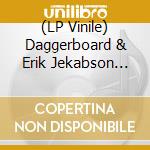 (LP Vinile) Daggerboard & Erik Jekabson Orchestra - The Axes Volume Ii: Summer Solstice vinile