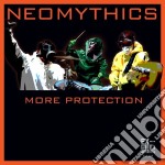 Neomythics - More Protection