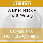 Warner Mack - Is It Wrong cd