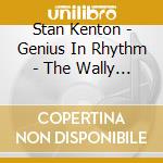Stan Kenton - Genius In Rhythm - The Wally Heider Recordings cd