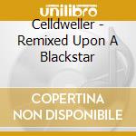 Celldweller - Remixed Upon A Blackstar cd