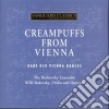 Creampuffs From Vienna: Rare Old Vienna Dances cd