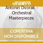 Antonin Dvorak - Orchestral Masterpieces cd musicale di Dvorak / Vienna State Opera Orchestra