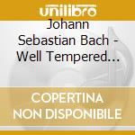 Johann Sebastian Bach - Well Tempered Clavier cd