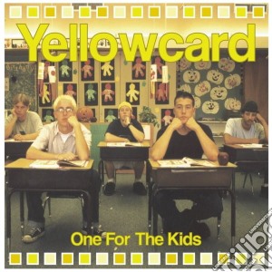 Yellowcard - One For The Kids cd musicale di Yellowcard