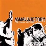 A Small Victory - The Pieces We Keep The cd
