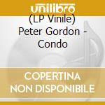 (LP Vinile) Peter Gordon - Condo lp vinile di Peter Gordon