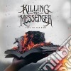 Killing The Messenger - Fuel To The Fire cd