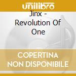 Jinx - Revolution Of One cd