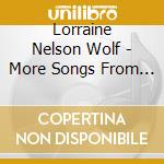 Lorraine Nelson Wolf - More Songs From Hopewell cd