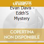Evan Davis - Edith'S Mystery cd