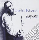 Charles Bukowski - Underwater Poetry Festival