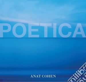 Anat Cohen - Poetica cd musicale di Anat Cohen
