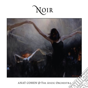 Anat Cohen - Noir cd musicale di Anat Cohen