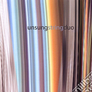 Unsung String Duo cd musicale di Unsung String Duo