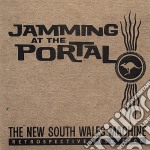 New South Wales Machine (The) - Jamming At The Portal: Retrospective 2000-2006