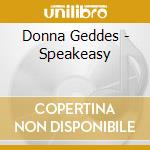 Donna Geddes - Speakeasy