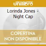 Lorinda Jones - Night Cap cd