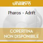Pharos - Adrift cd