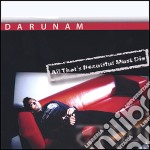 Darunam - All That'S Beautiful Must Die