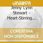 Jenny Lynn Stewart - Heart-Stirring Songstress cd
