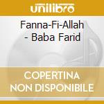 Fanna-Fi-Allah - Baba Farid cd