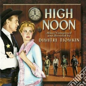 Dimitri Tiomkin - High Noon cd musicale di O.s.t. - dimitri tio