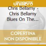 Chris Bellamy - Chris Bellamy Blues On The Carolina Coast Live cd musicale di Chris Bellamy