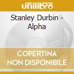 Stanley Durbin - Alpha cd