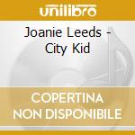 Joanie Leeds - City Kid cd