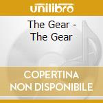 The Gear - The Gear cd