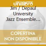 Jim / Depaul University Jazz Ensemble Mcneely - That Being Said cd