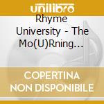 Rhyme University - The Mo(U)Rning Call cd
