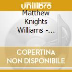 Matthew Knights Williams - Cottonwood cd