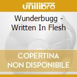 Wunderbugg - Written In Flesh cd