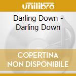 Darling Down - Darling Down cd