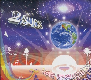 2 Suns - Love Revolution cd musicale di 2 Suns