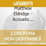 Matthew Eldridge - Acoustic Sketches cd