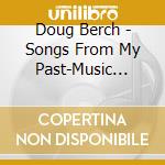 Doug Berch - Songs From My Past-Music With Mountain Dulcimer cd
