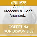 Adrian Medearis & God'S Anointed People - G.A.P. - The Journey cd